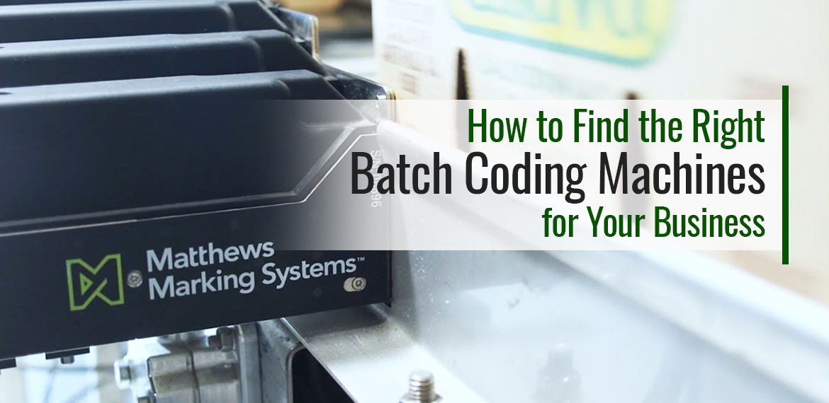 Right Batch Coding Machines for Your Business