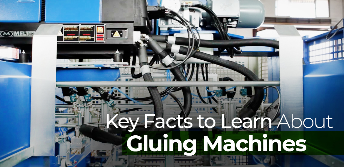 Key Facts About Gluing Machines