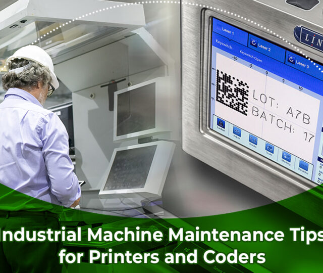 Industrial Machine Maintenance Tips for Printers and Coders