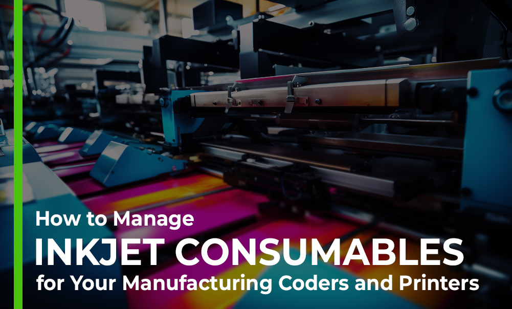 How to Manage Inkjet Consumables for Your Manufacturing Coders and Printers